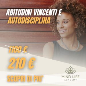Abitudini Vincenti e Autodisciplina